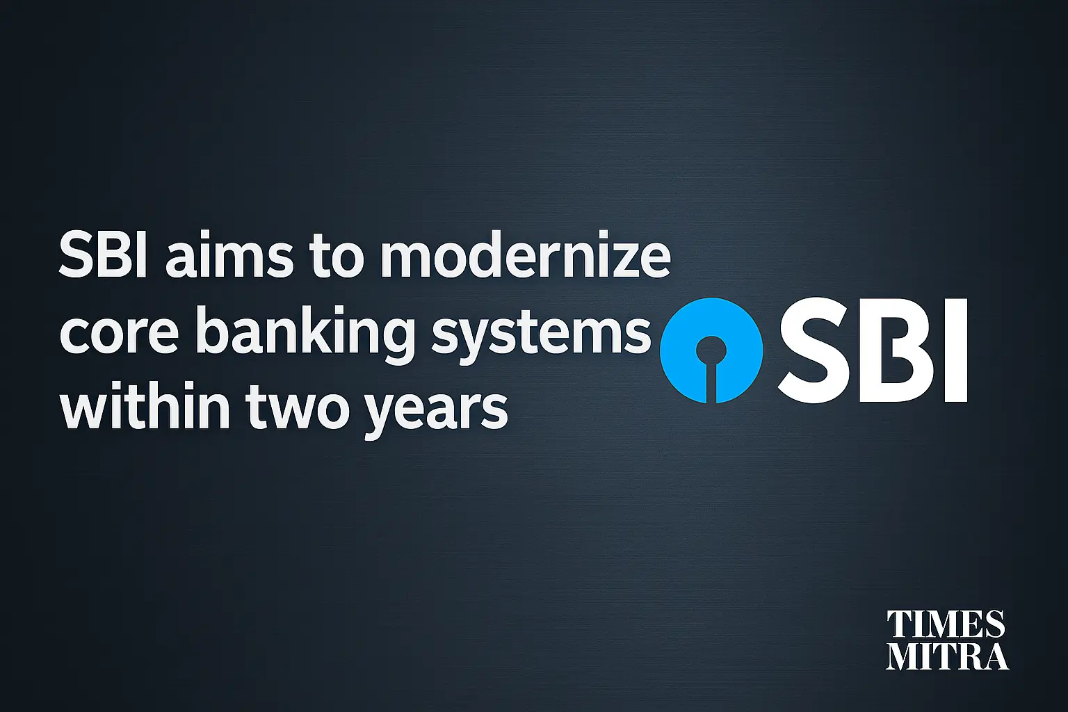 Sbi Core banking